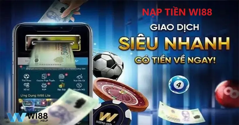 Cách nạp tiền bằng thẻ cào điện thoại tại nhà cái Wi88