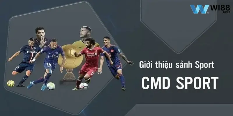 Giới thiệu sảnh CMD thể thao