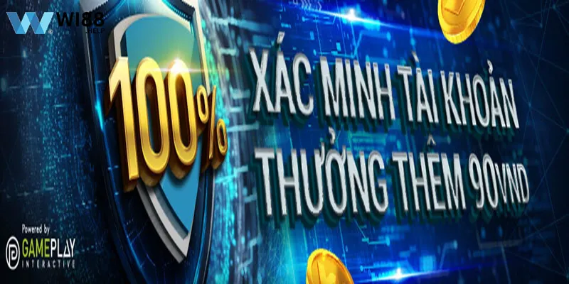 Nhận ngay 90k VND khi xác nhận tài khoản thành công!